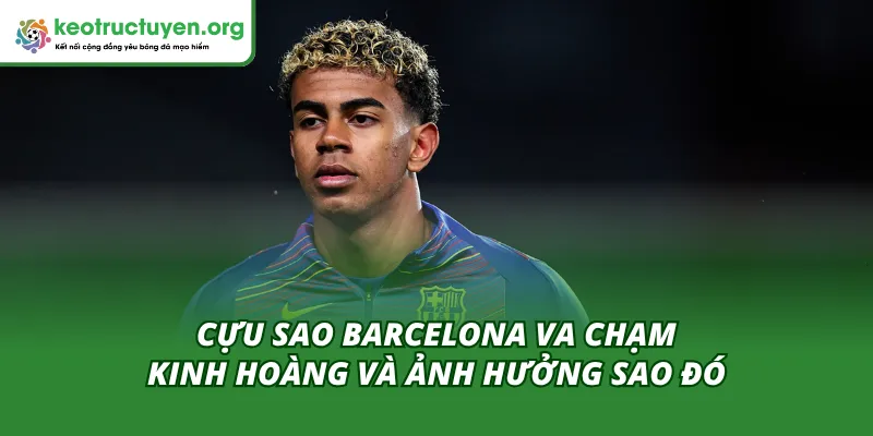 Chấn thương đã ảnh hưởng đến Lamine Yamal thế nào