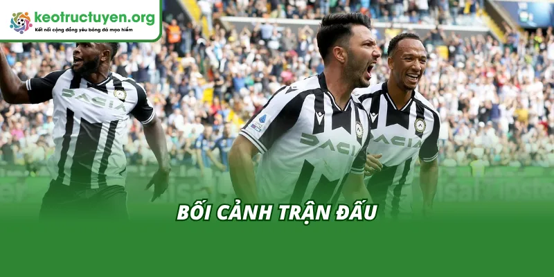 Bối cảnh trận đấu trước khi có Kết quả bóng đá AS Roma vs Udinese 10/11