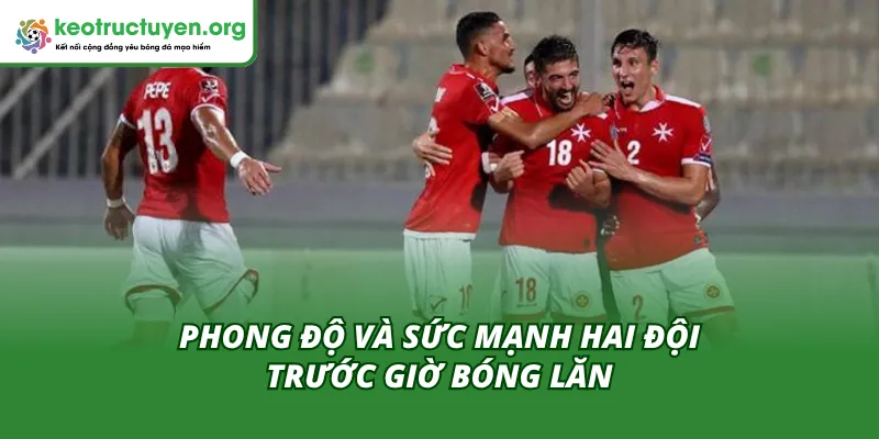 Tỷ Lệ Kèo Trận Phần Lan Vs Malta 14/11: Cửa Sáng Cho Bet Thủ Phong độ và thực lực để nhận định trận Phần Lan vs Malta