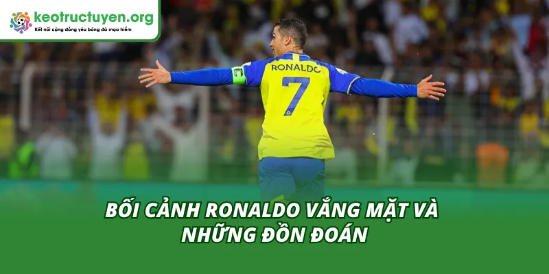 Ronaldo Được CĐV Al Nassr Tri Ân Giữa Tâm Điểm Tranh Cãi Giai đoạn vắng lặng kéo theo nhiều dấu hỏi về Ronaldo