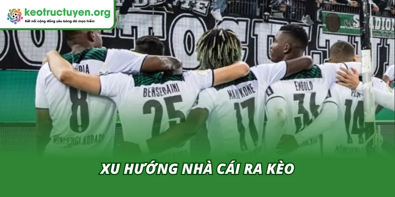 Tỷ Lệ Kèo Trận Frankfurt - Gladbach 14/02 – Soi Kèo Thơm Diễn biến thị trường cược phản ánh cán cân lực lượng